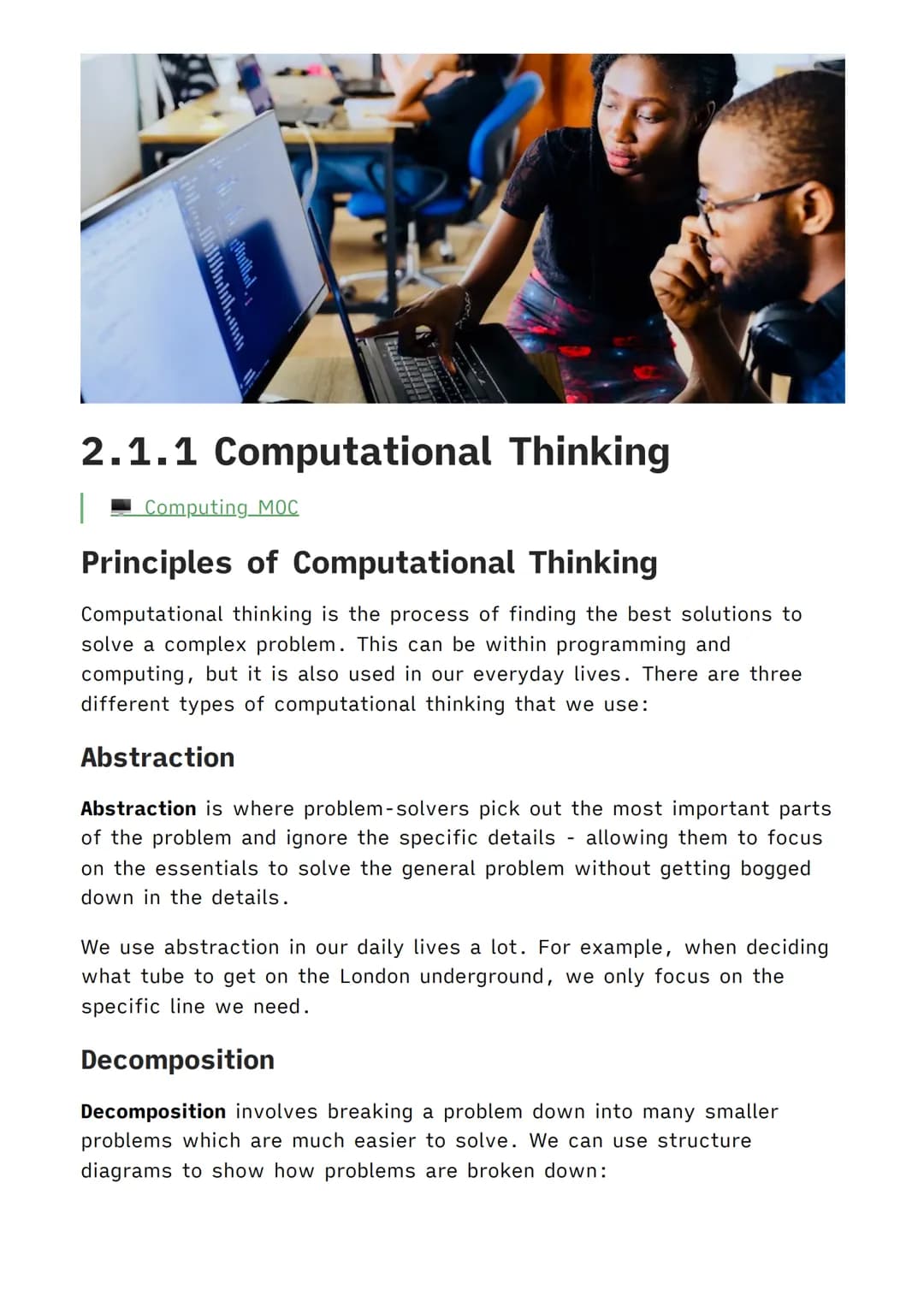 ## 2.1.1 Computational Thinking

| Computing MOC

## Principles of Computational Thinking

Computational thinking is the process of finding 