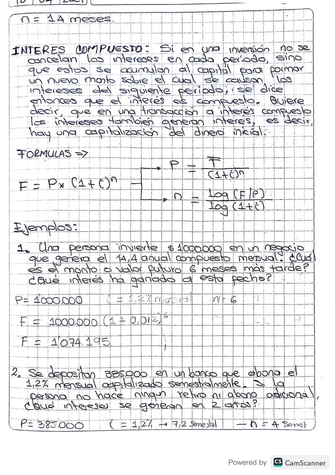 n = 14 meses.

INTERES COMPUESTO: Si en una inversión no se
cancelan los intereses en cada período, sino
que estos se acumulon al capital pa