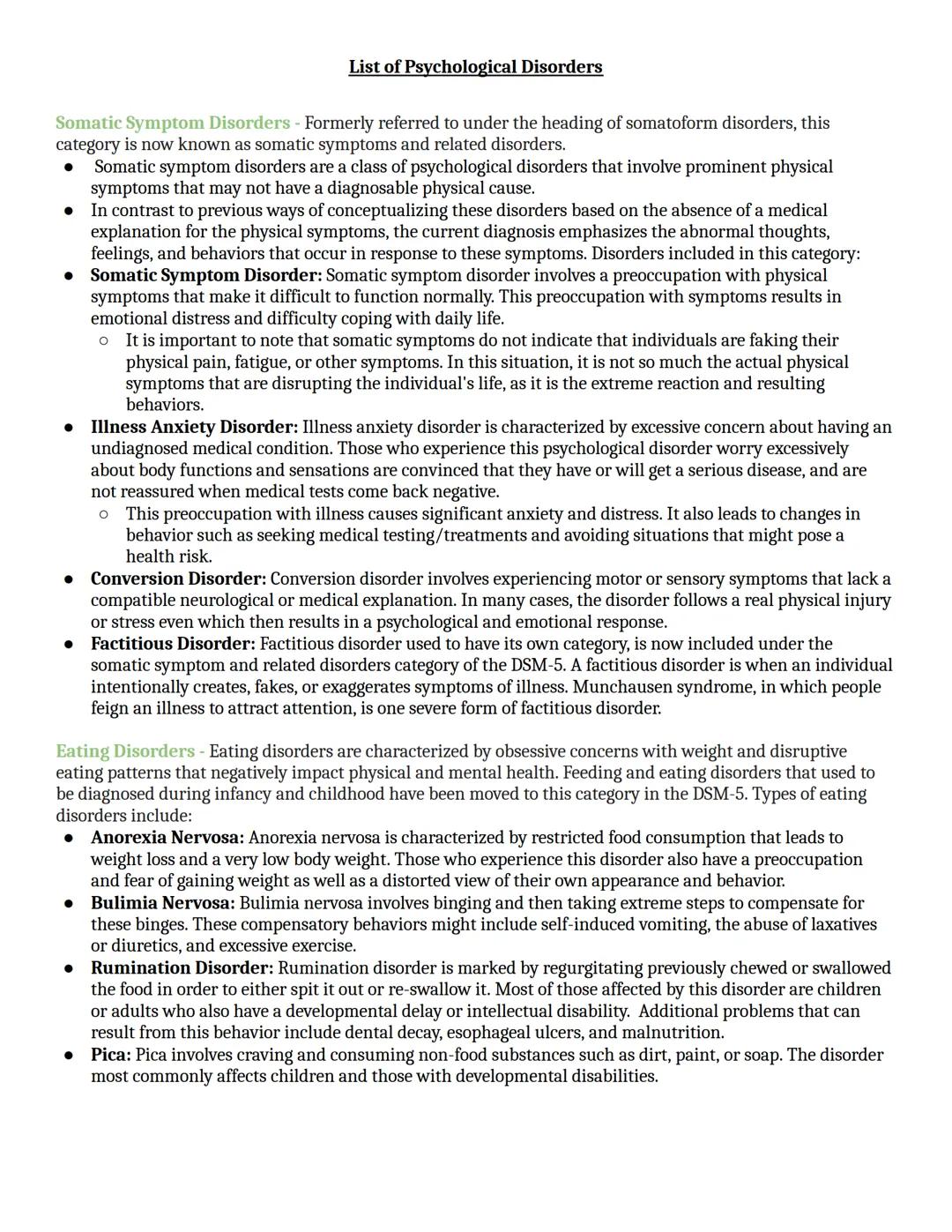 # List of Psychological Disorders

The following list is the latest edition of the diagnostic manual is the DSM-5(2013) includes some of the