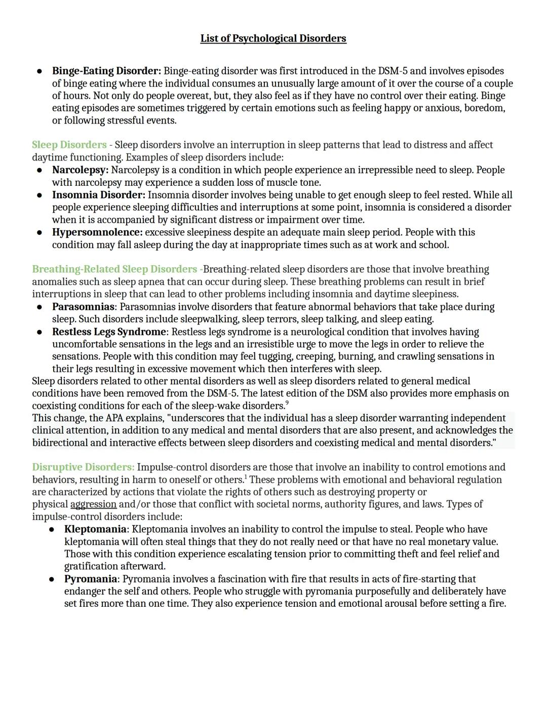 # List of Psychological Disorders

The following list is the latest edition of the diagnostic manual is the DSM-5(2013) includes some of the