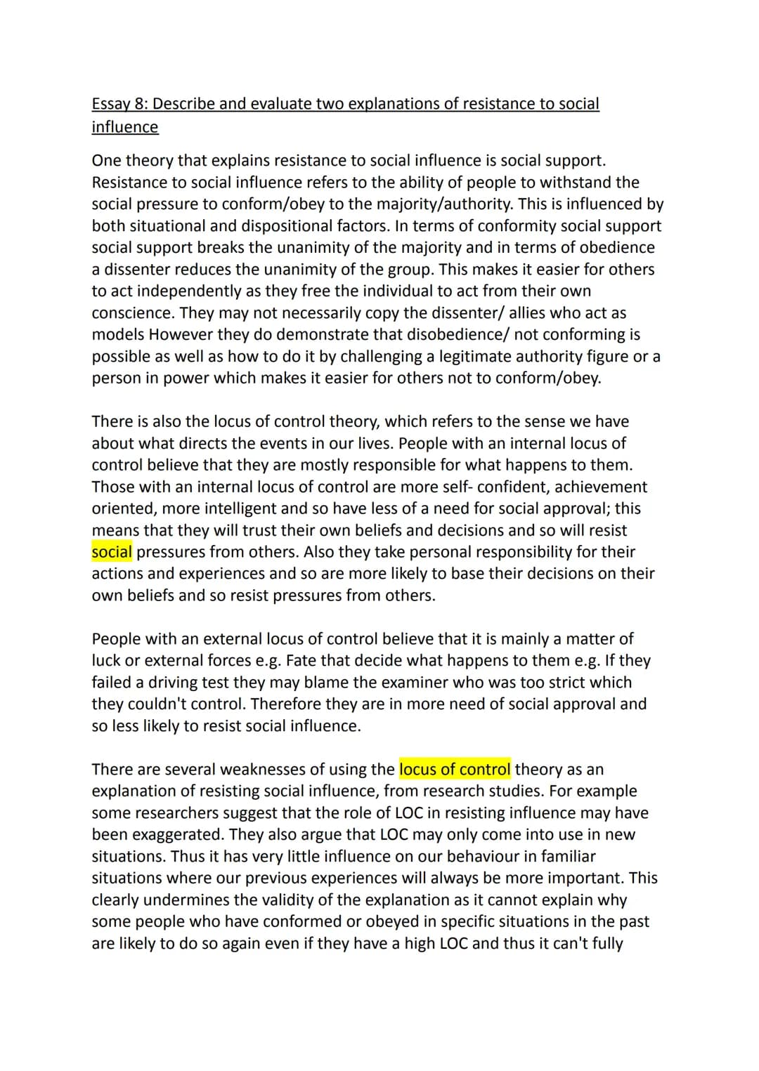 # Essay 8: Describe and evaluate two explanations of resistance to social
influence

One theory that explains resistance to social influence