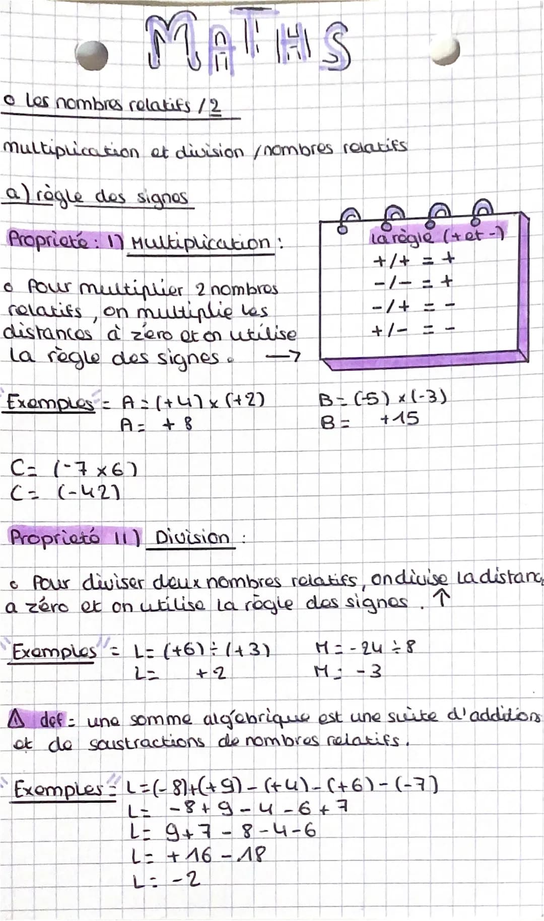# MATHS

• Les nombres relatifs/2

Multiplication et division/nombres relatifs

a) règle des signos

Proprieté: 17 Multiplication:

• Pour m