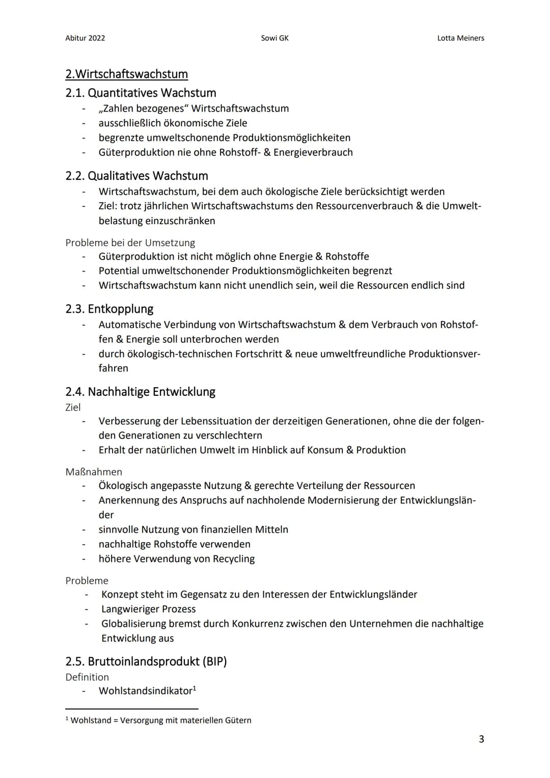 Abitur 2022

Sowi GK

Lotta Meiners

2. Wirtschaftswachstum

2.1. Quantitatives Wachstum

- „Zahlen bezogenes" Wirtschaftswachstum
- ausschl