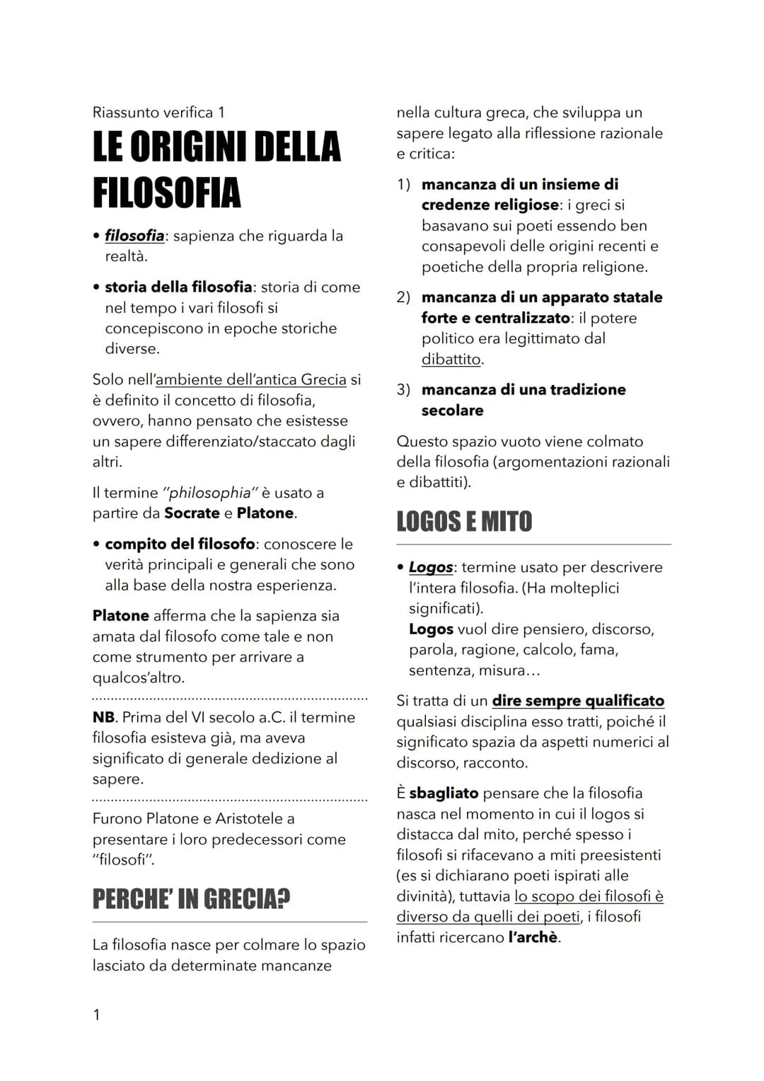 Riassunto verifica 1

# LE ORIGINI DELLA
# FILOSOFIA

*   **filosofia:** sapienza che riguarda la realtà.

*   **storia della filosofia:** s