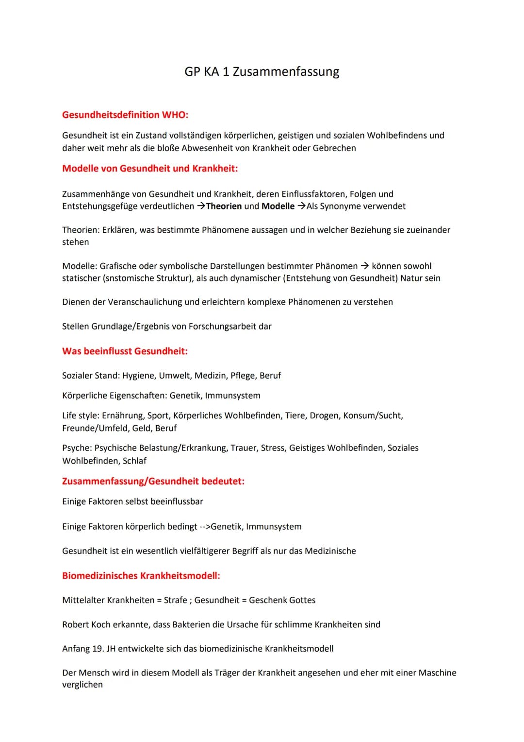 # GP KA 1 Zusammenfassung

Gesundheitsdefinition WHO:

Gesundheit ist ein Zustand vollständigen körperlichen, geistigen und sozialen Wohlbef