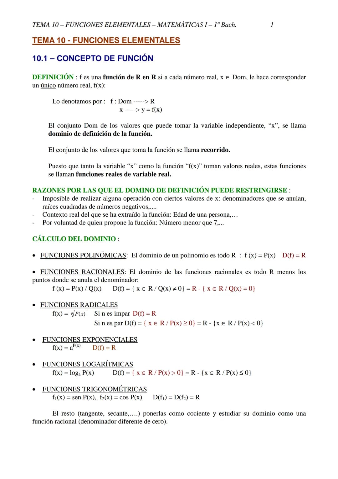 TEMA 10-FUNCIONES ELEMENTALES - MATEMÁTICAS 1-1º Bach.
1
TEMA 10 - FUNCIONES ELEMENTALES

10.1-CONCEPTO DE FUNCIÓN

DEFINICIÓN: f es una fun