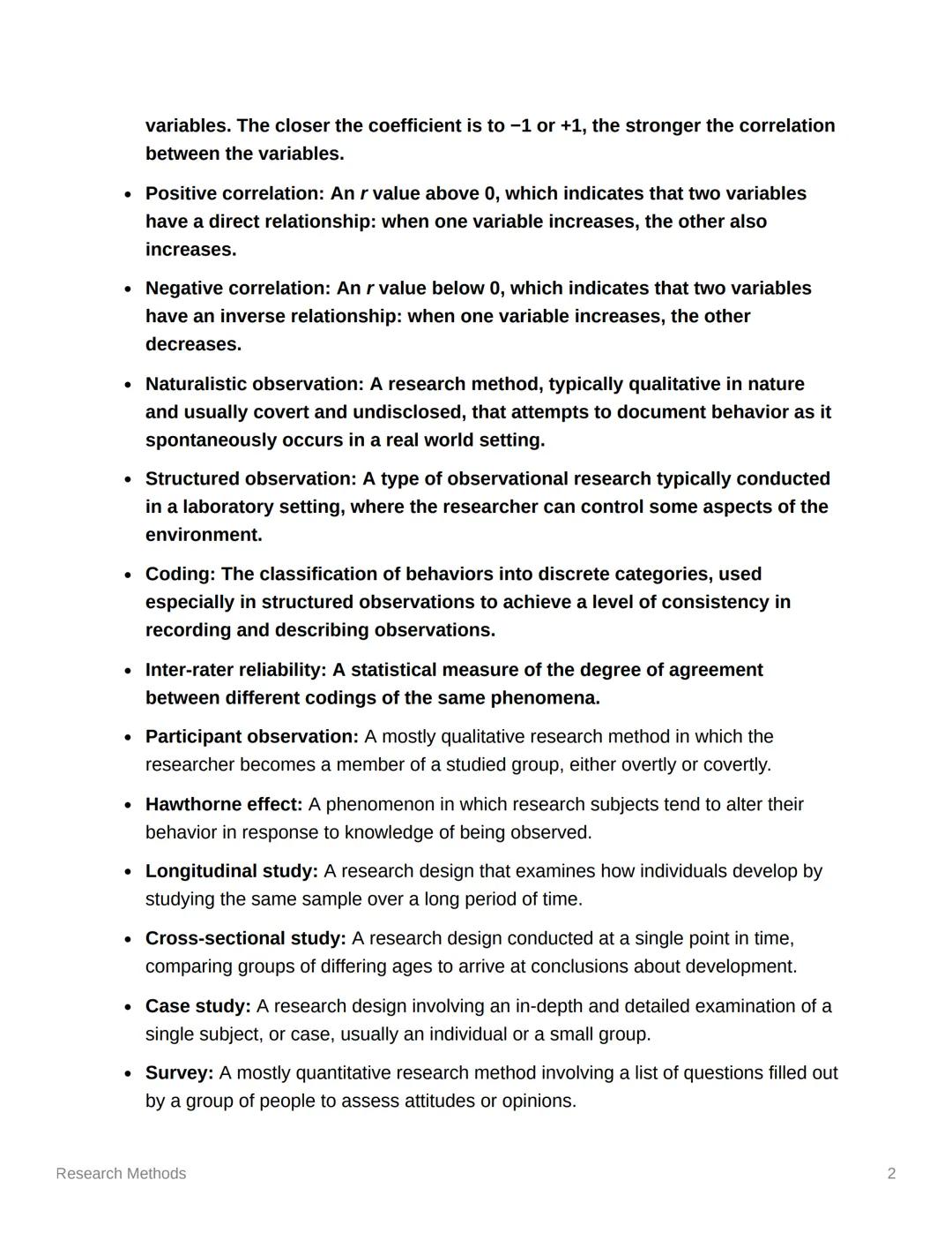 # Research Methods

Key Takeaways: Research Methods

1. The study of psychology relies on a diverse array of qualitative and quantitative
re