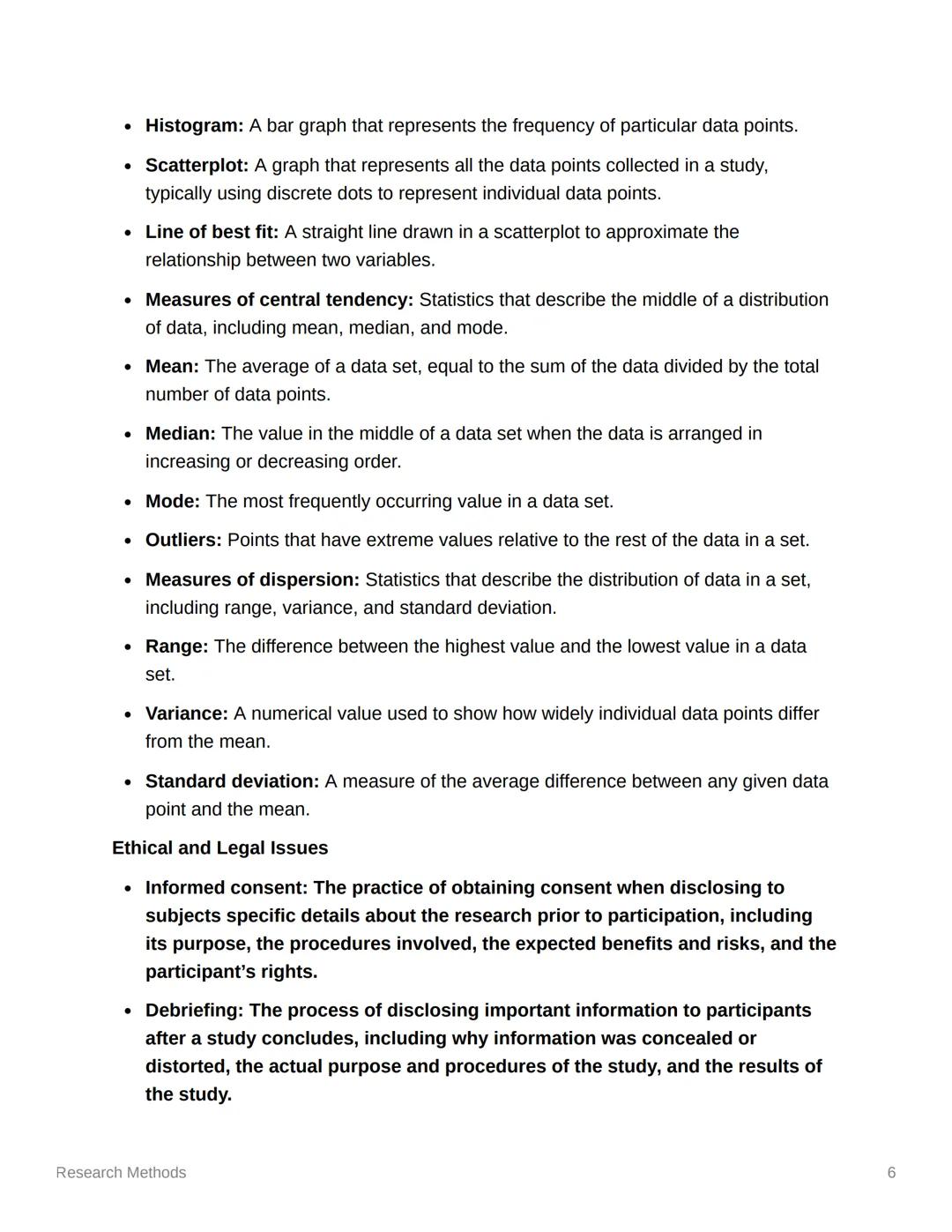 # Research Methods

Key Takeaways: Research Methods

1. The study of psychology relies on a diverse array of qualitative and quantitative
re