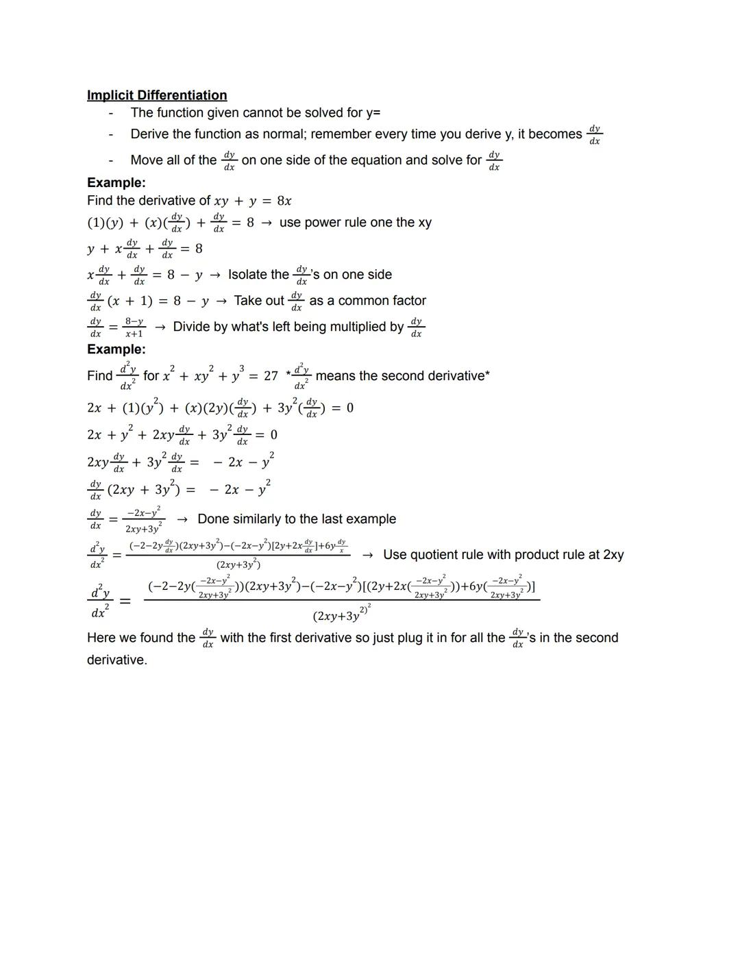 # Implicit Differentiation

- The function given cannot be solved for y=
- Derive the function as normal; remember every time you derive y, 