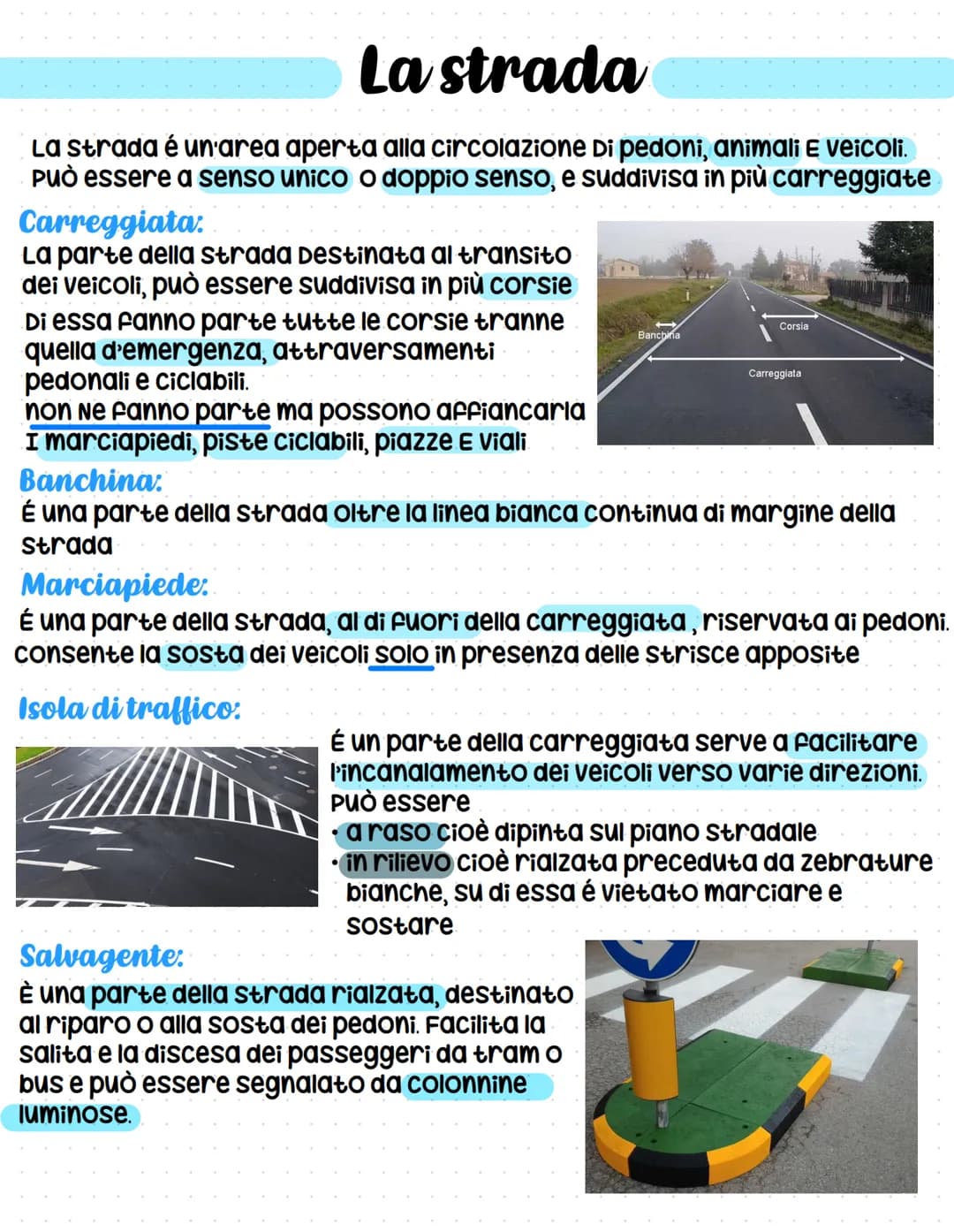 # Patente 2023 # La strada

La strada é un'area aperta alla circolazione Di pedoni, animali E veicoli.
Può essere a senso unico o doppio sen