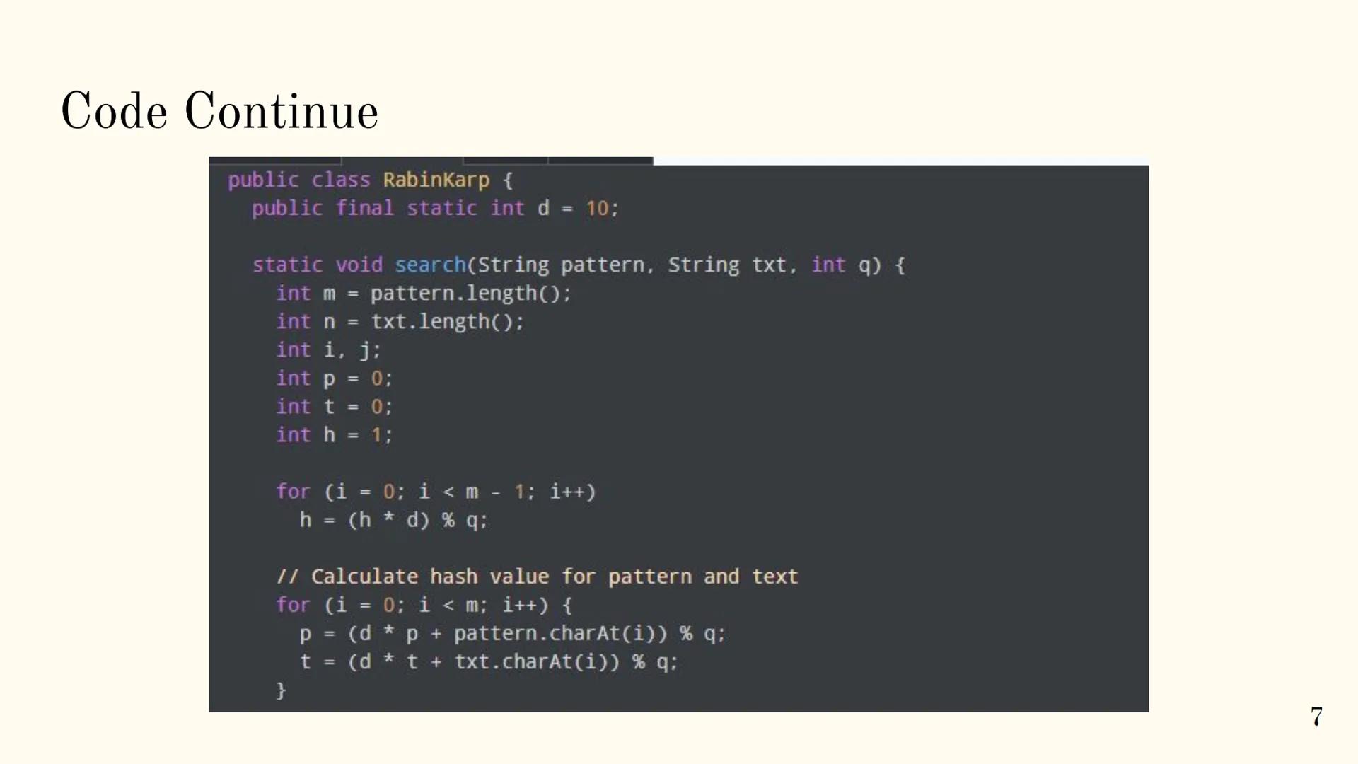 # Rabin Karp Algorithm

1 # Overview

• The Rabin-Karp algorithm is a string matching algorithm used to find patterns
within a text using a 
