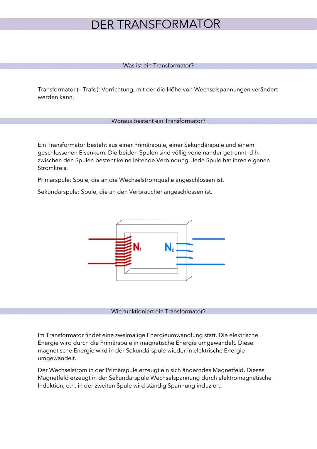 # DER TRANSFORMATOR

Was ist ein Transformator?

Transformator (=Trafo): Vorrichtung, mit der die Höhe von Wechselspannungen verändert
werde