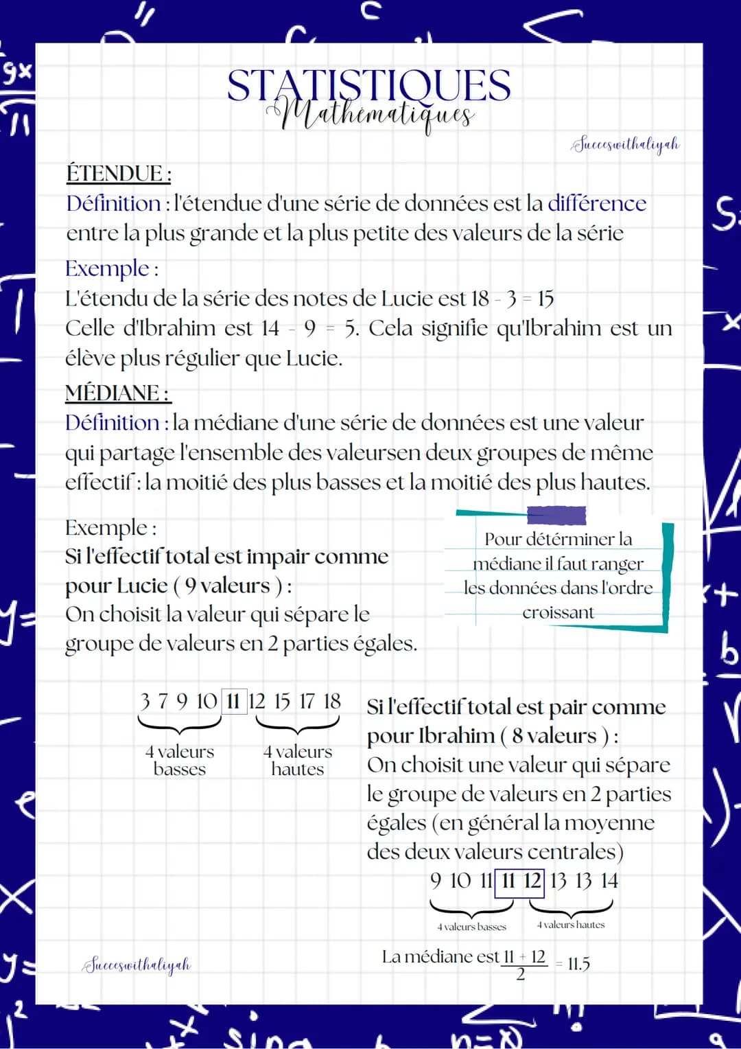 # STATISTIQUES
Mathematiques

Succeswithaliyah

Calculer la moyenne et la médiane d'une série de données

Voici le relevé de notes de deux é