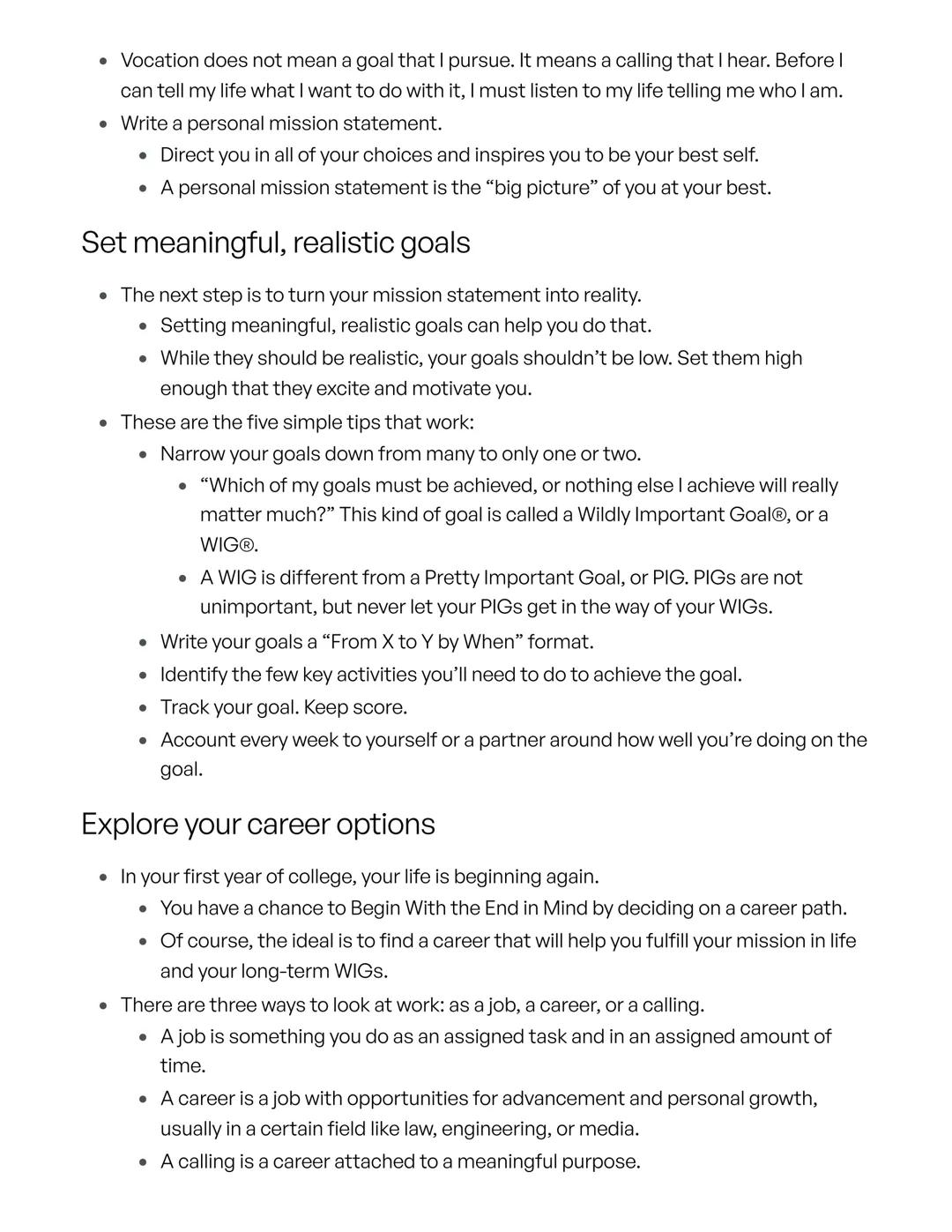 # Habit 2, begin with the end in mind

*   Habit 2: Begin With the End in Mind is about having a vision and a meaning to your
    life.
*   