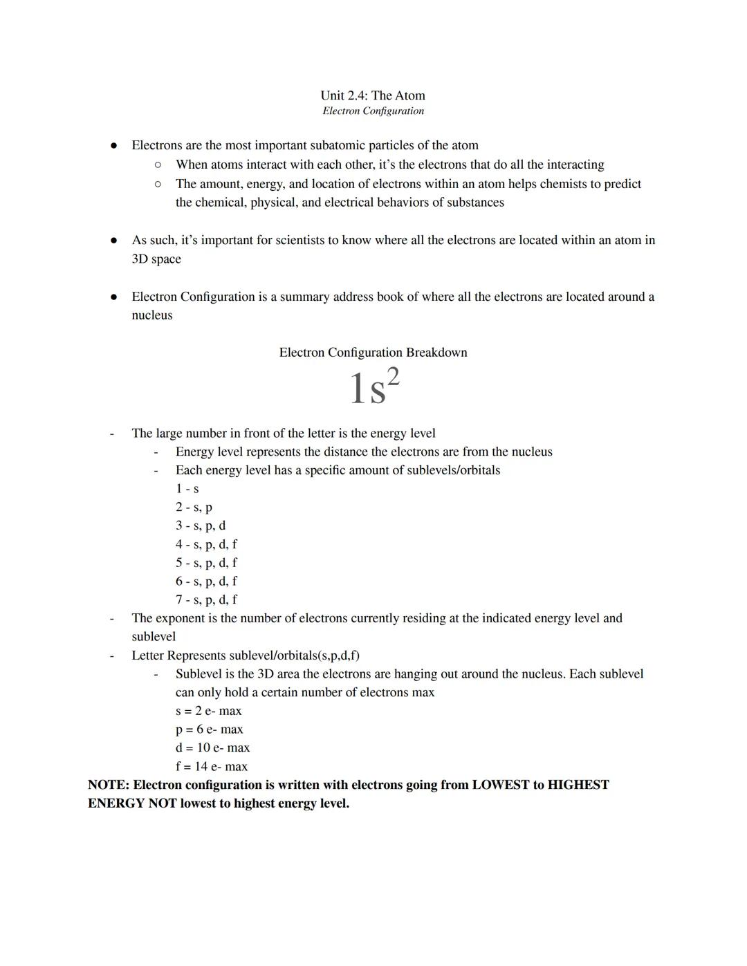 Unit 2.4: The Atom
Electron Configuration

*   Electrons are the most important subatomic particles of the atom
    *   When atoms interact 