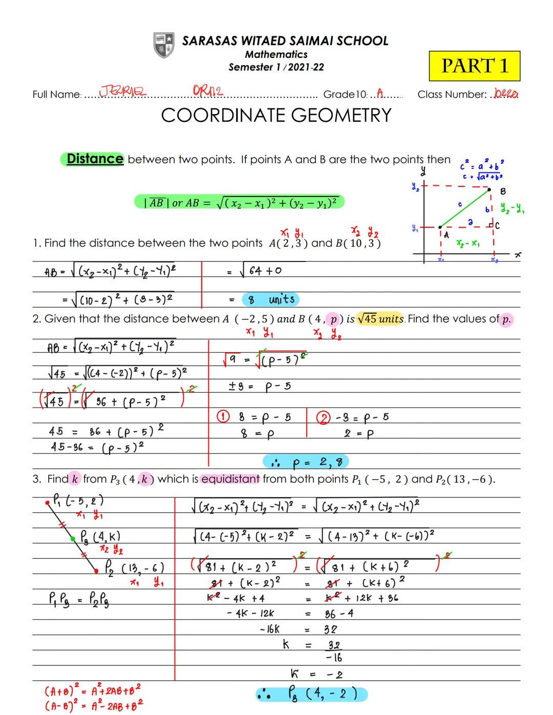 SARASAS WITAED SAIMAI SCHOOL
Mathematics
Semester 1/2021-22
PART 1
Full Name:. JERVEZ ORN2 Grade 10...A....... Class Number: 0220.

COORDINA
