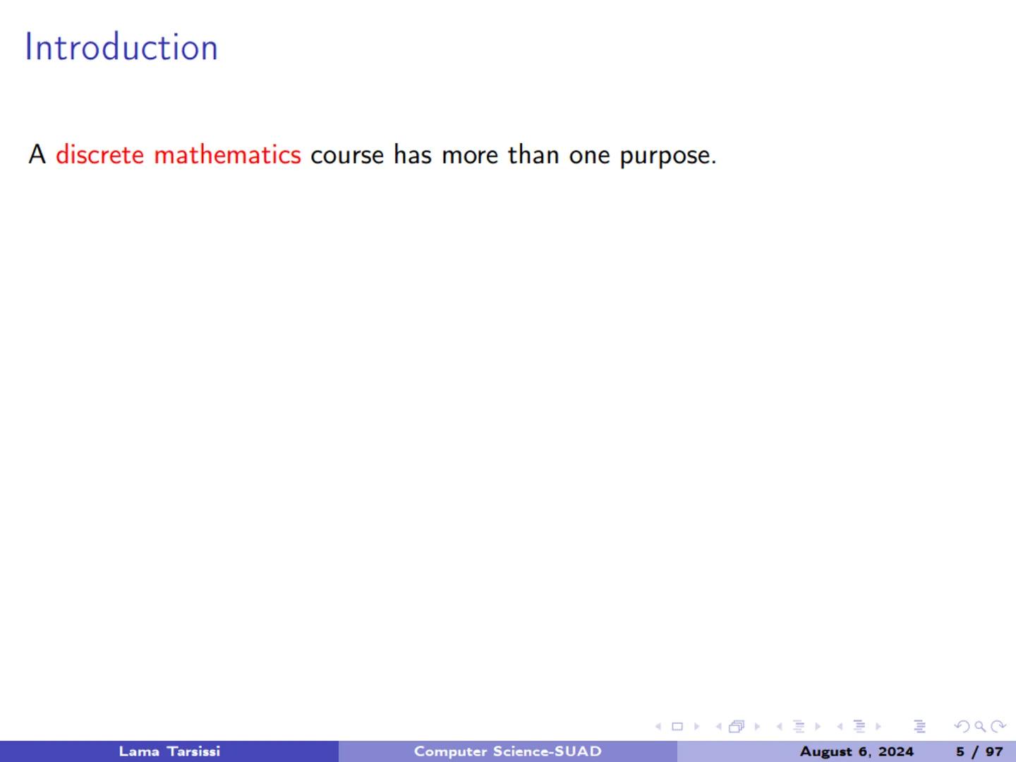 # 1.1-Introduction to Logic # Introduction

A discrete mathematics course has more than one purpose. Introduction
A discrete mathematics cou