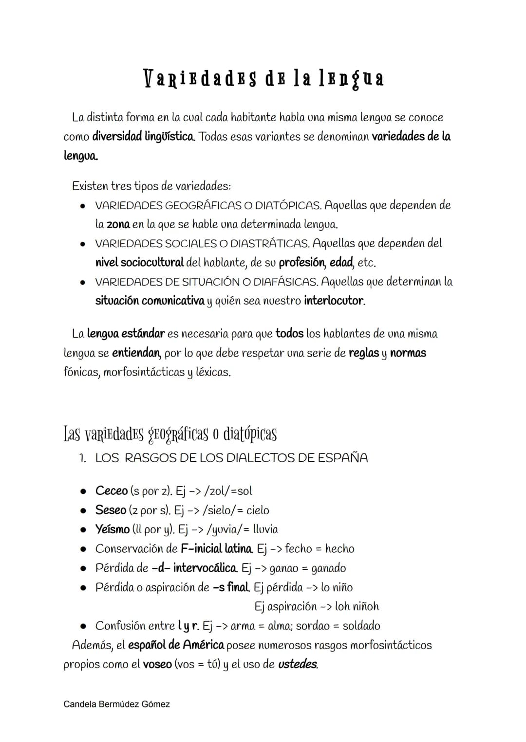 # Variedades de la lengua

La distinta forma en la cual cada habitante habla una misma lengua se conoce
como diversidad lingüística Todas es