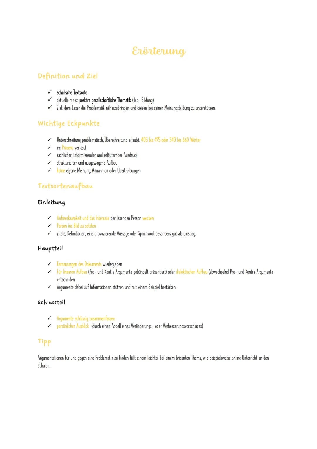 Definition und Ziel

✓ schulische Textsorte

Erörterung

aktuelle meist prekäre gesellschaftliche Thematik (Bsp.: Bildung)

✔ Ziel: dem Lese