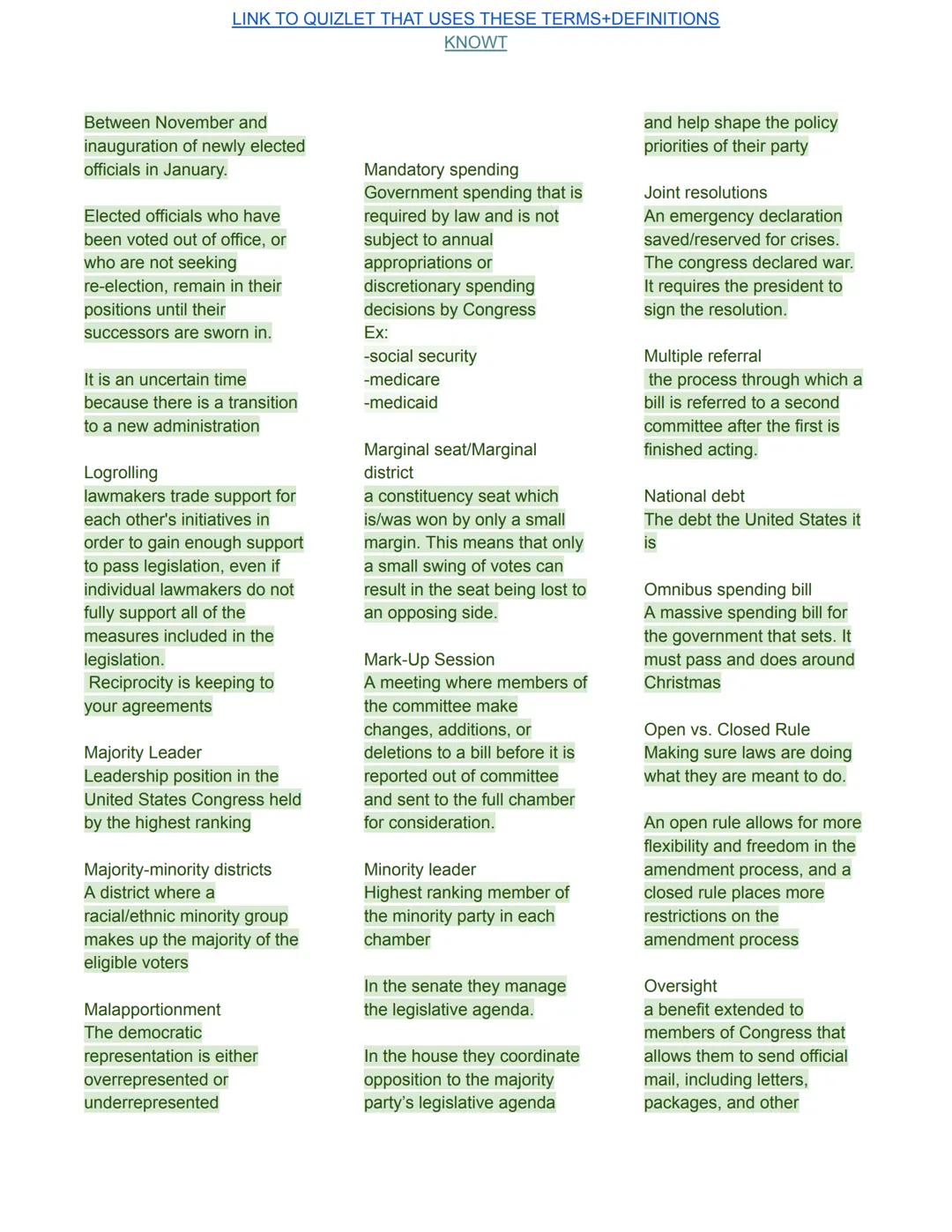 LINK TO QUIZLET THAT USES THESE TERMS+DEFINITIONS
KNOWT

Advice and Consent
When the president appoints
someone, the senate gives
advice and