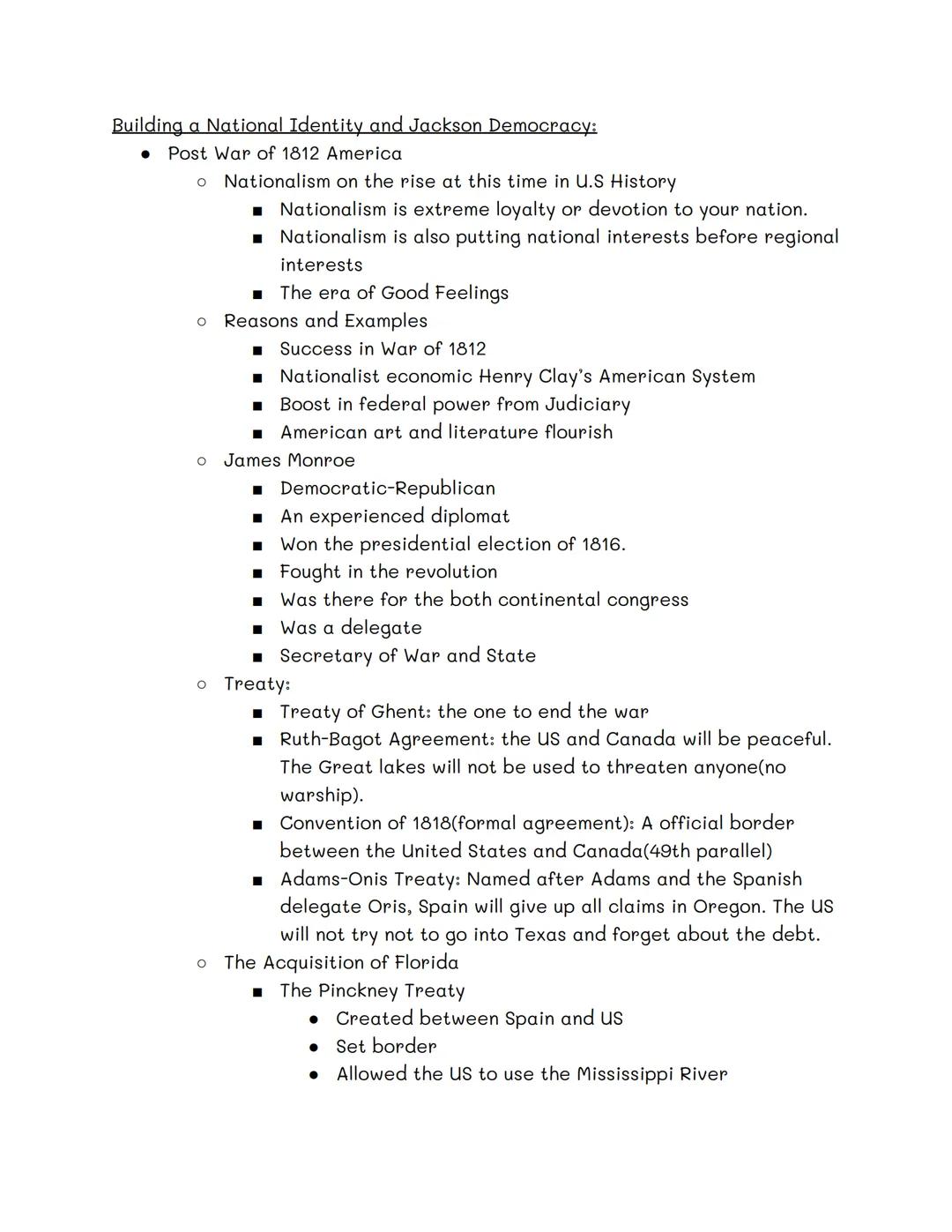 Building a National Identity and Jackson Democracy:
* Post War of 1812 America
    * Nationalism on the rise at this time in U.S History
   