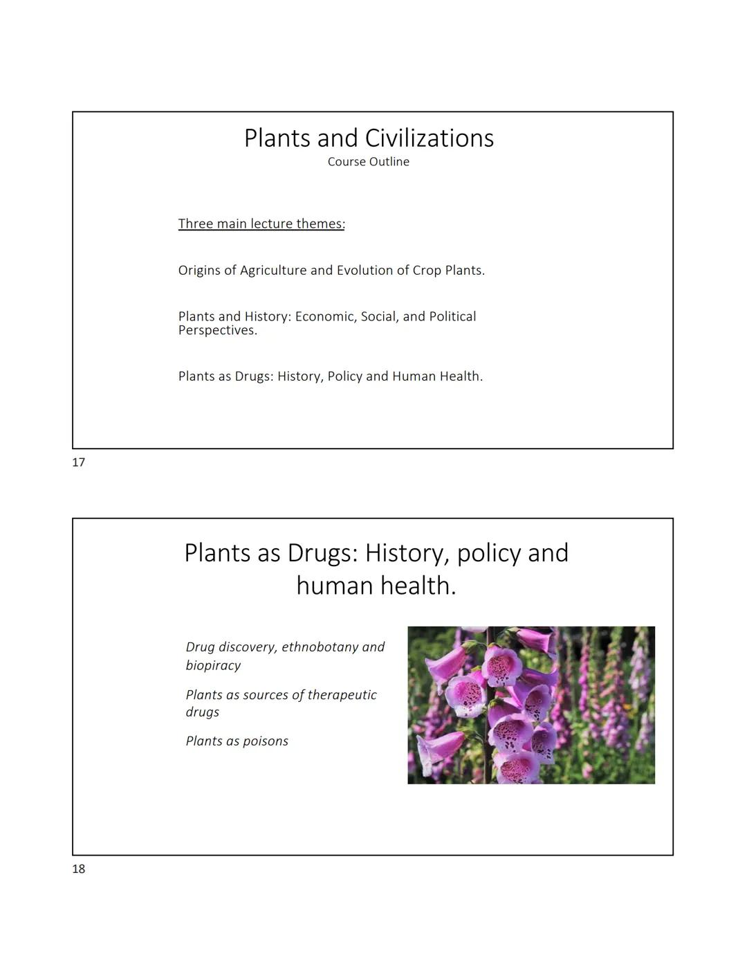 1
2
# Plants and Civilizations - Lecture 1

Important! This course is at (or very near) capacity. I can't override when the class is
full. I