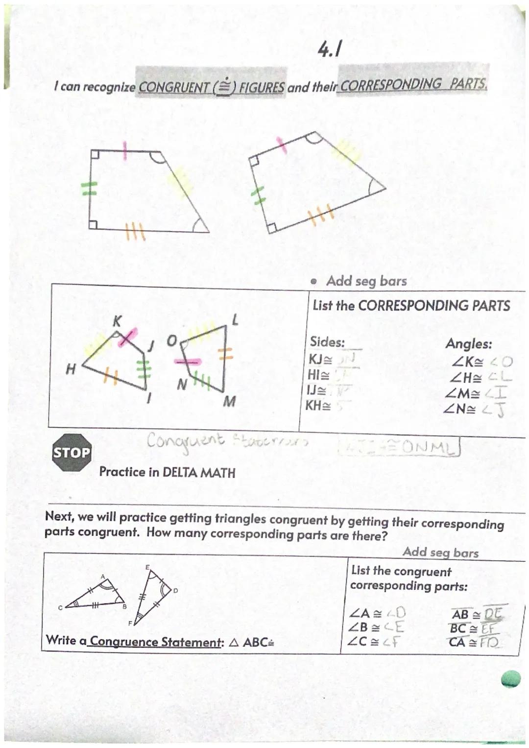 4.1

I can recognize CONGRUENT (=) FIGURES and their CORRESPONDING PARTS.


































































