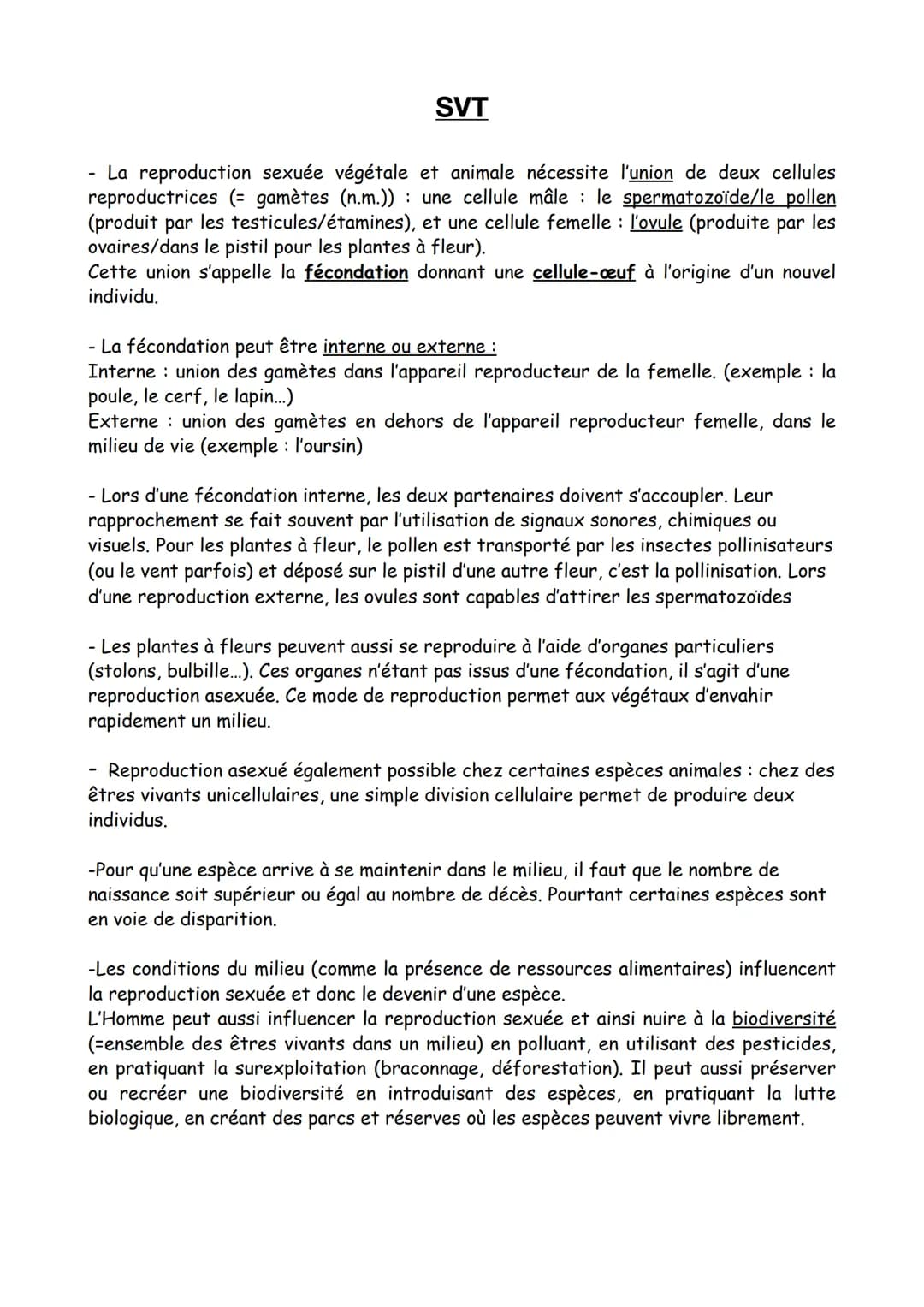 SVT

- La reproduction sexuée végétale et animale nécessite l'union de deux cellules
reproductrices (= gamètes (n.m.)): une cellule mâle le 