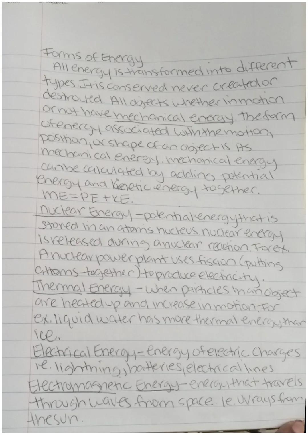# Forms of Energy
All energenis transformed into different
types Itis conserved never created or
destrouted. All ajects whether in motion.
o