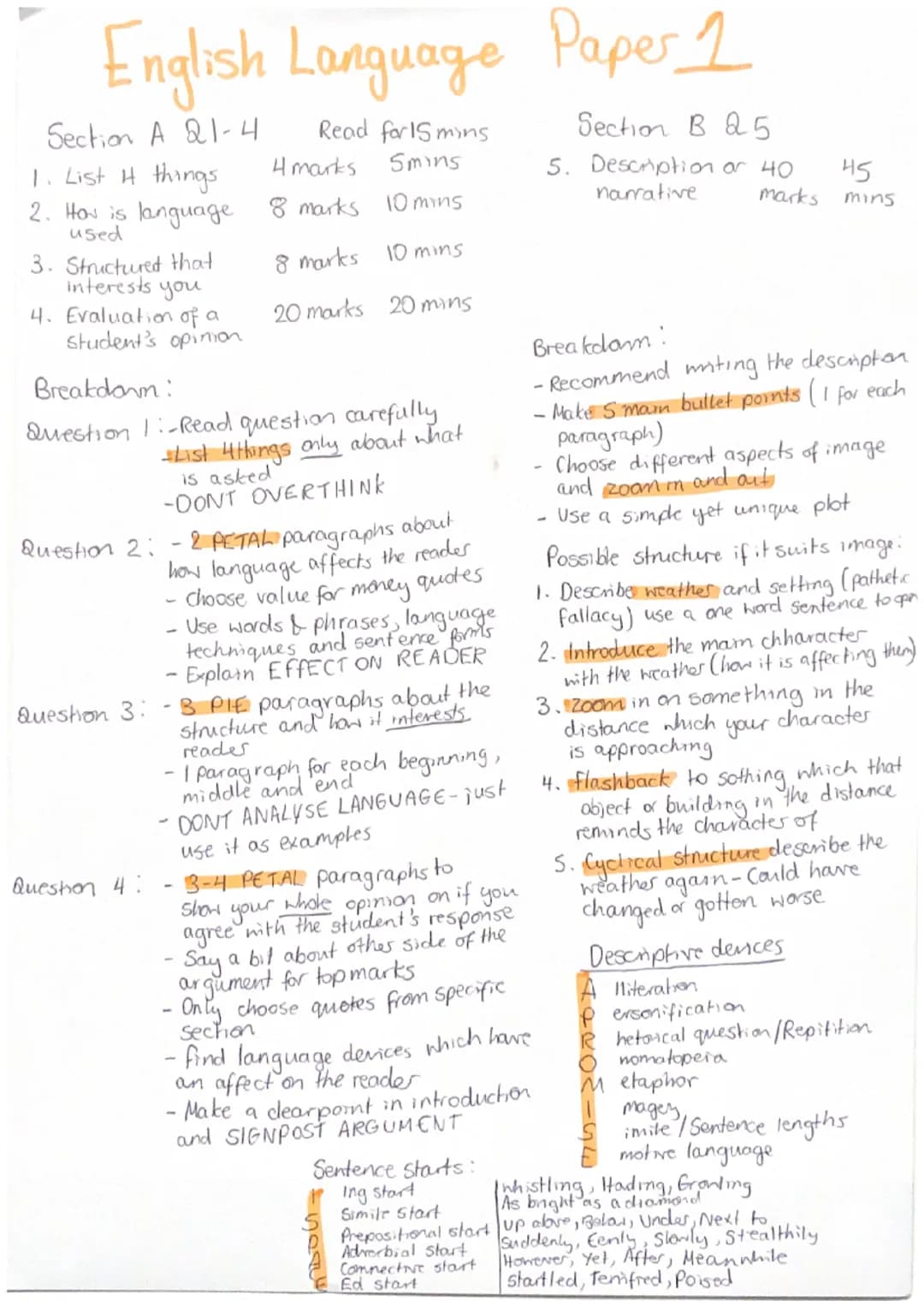 # English Language Paper 1

Section A 21-4 Read forismins

1. List H things 4 marks Smins

2. How is language 8 marks 10 mins
used

3. Struc