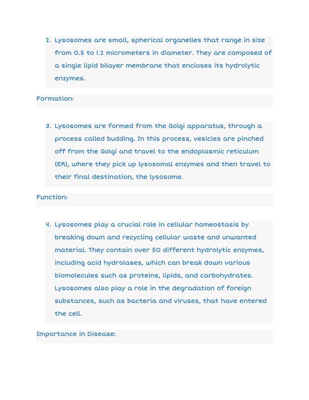 # Lysosomes

Lysosomes

Membrane

Enzymes/Proteins

2D

3D

Introduction:

1. Lysosomes are membrane-bound organelles in eukaryotic
cells, o