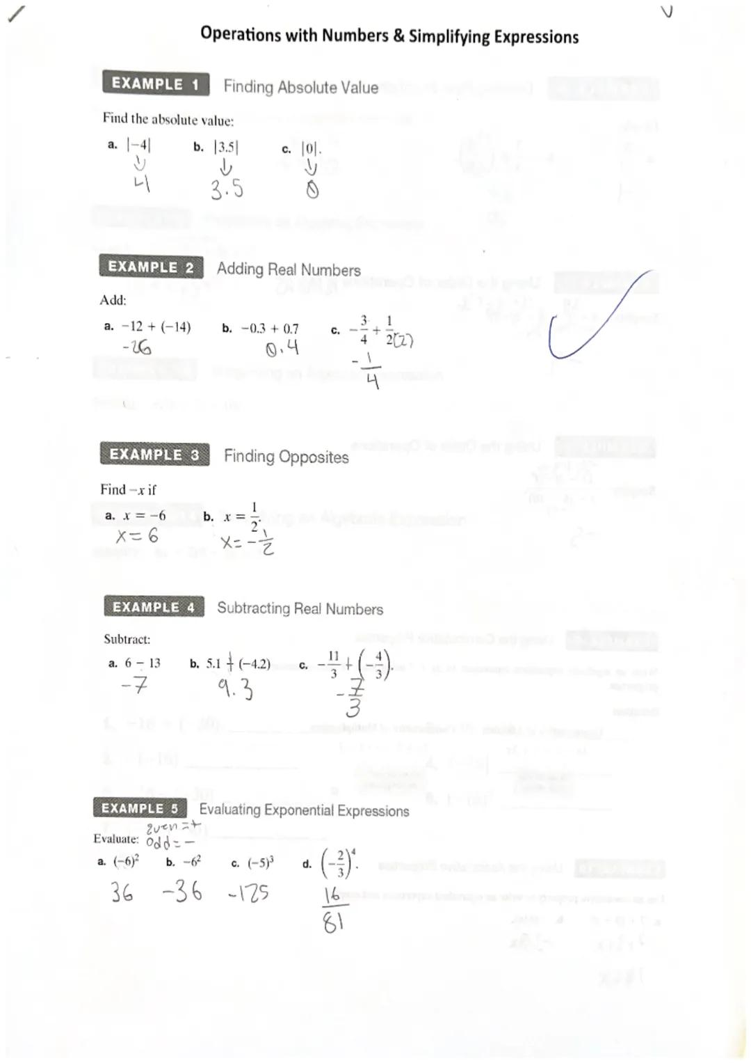 V
# Operations with Numbers & Simplifying Expressions

**EXAMPLE 1** Finding Absolute Value

Find the absolute value:
a. |-4|
b. |3.5|
c. |0