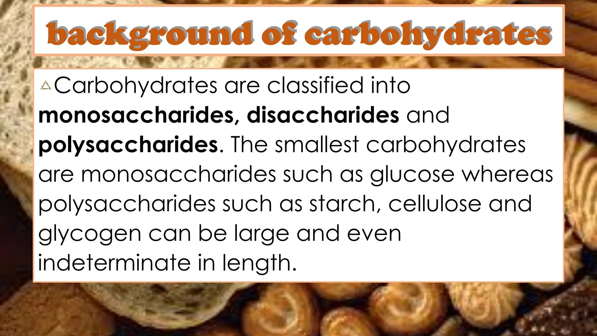 carbohydrates carbohydrates
▲ are also known as "carbs"
▲ have several roles in living organisms,
including energy transportation
▲ are also