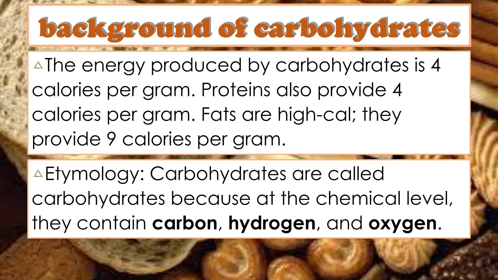 carbohydrates carbohydrates
▲ are also known as "carbs"
▲ have several roles in living organisms,
including energy transportation
▲ are also