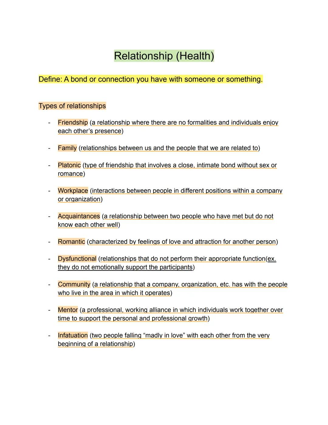 # Relationship (Health)

Define: A bond or connection you have with someone or something.

Types of relationships

- Friendship (a relations