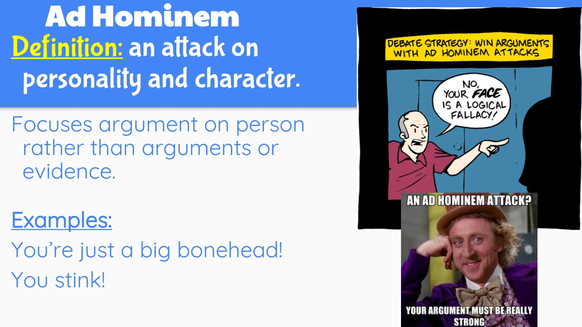 C C C C C C C C C C
A Guide to
Logical
Fallacies
AVOID THEM
AT ALL COST! # AVOID Logical Fallacies when You Argue
Remember the cable TV ad w