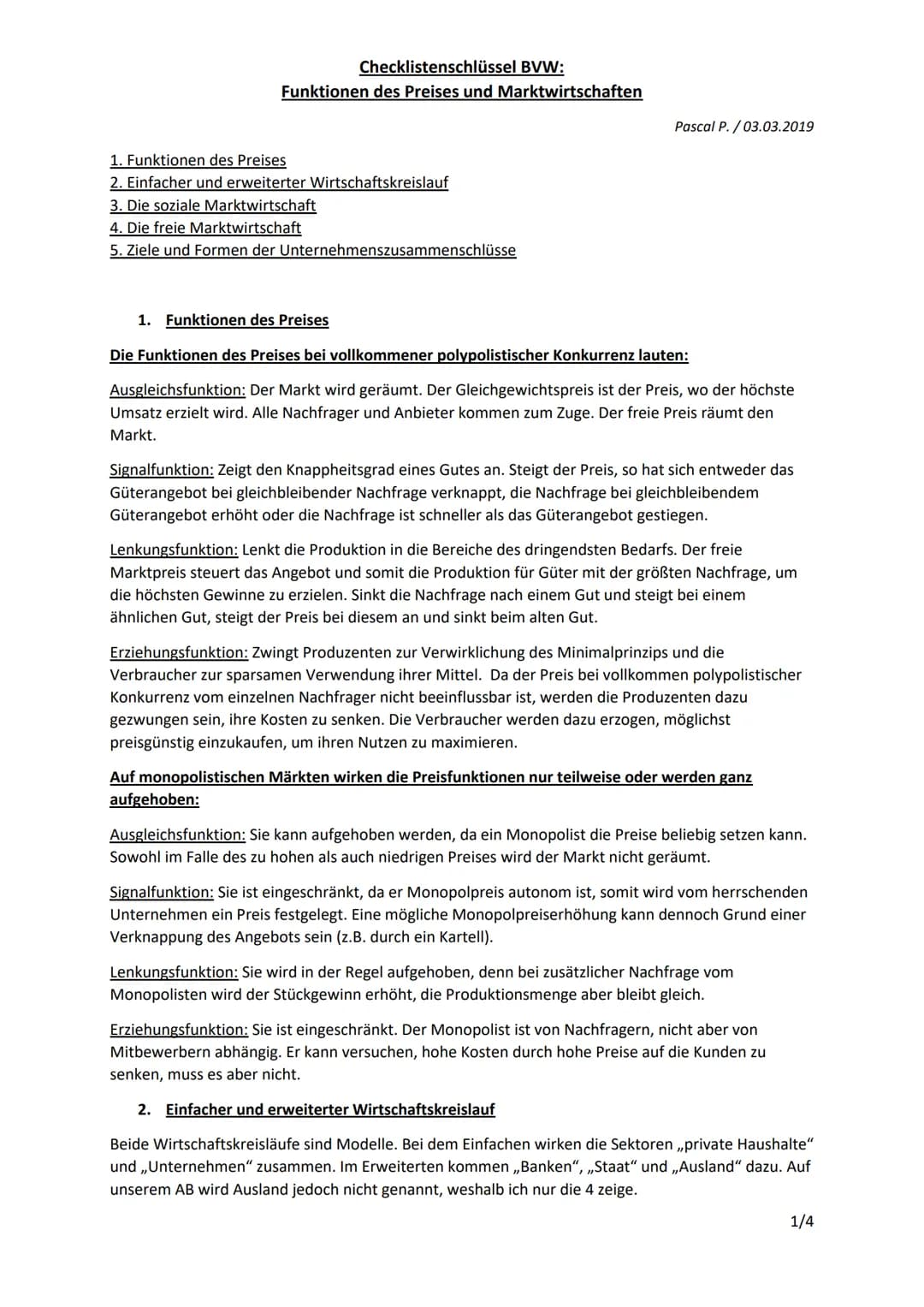 # Checklistenschlüssel BVW:
Funktionen des Preises und Marktwirtschaften

1. Funktionen des Preises
2. Einfacher und erweiterter Wirtschafts