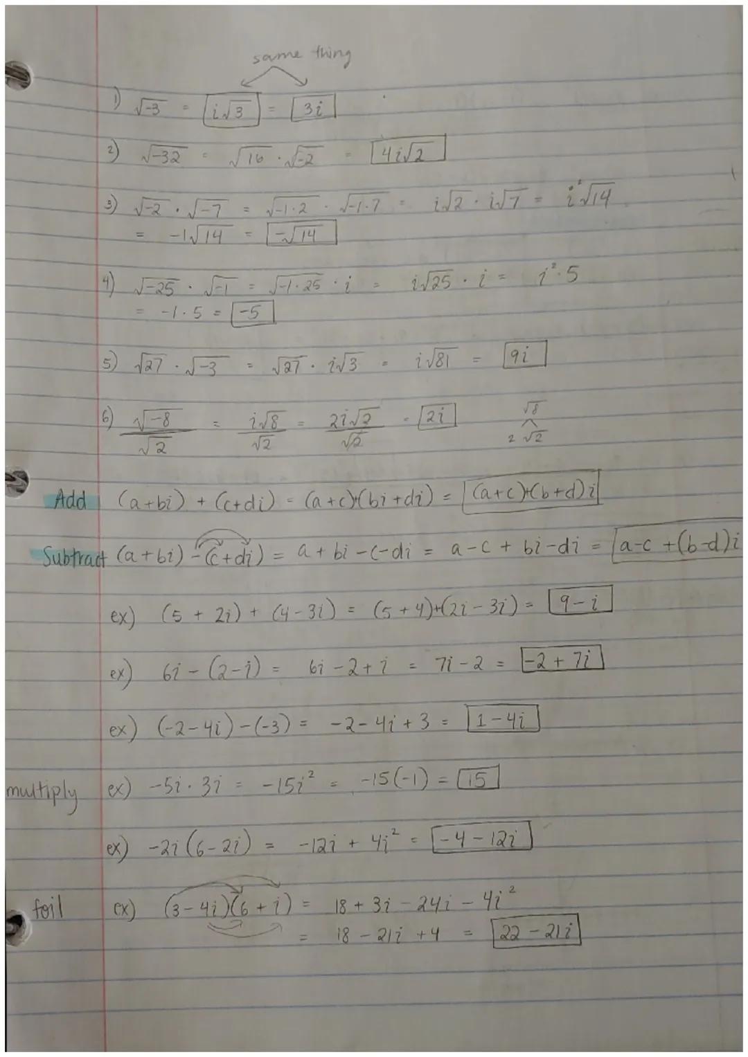 Quadratic Formula
*write real #'s first*
$x = \frac{-b \pm \sqrt{b^2-4ac}}{2a}$

$a + bi$

real # imaginary #

$i = \sqrt{-1}$
$i^2 = -1$

S