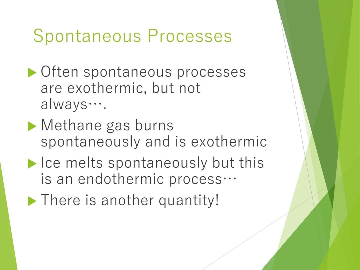 # CHEMICAL

# THERMODYNAMICS

$\Delta S_{sys} + \Delta S_{surr} > 0$

heat

cellular
work

heat

heat Spontaneous Processes

►Spontaneous: p