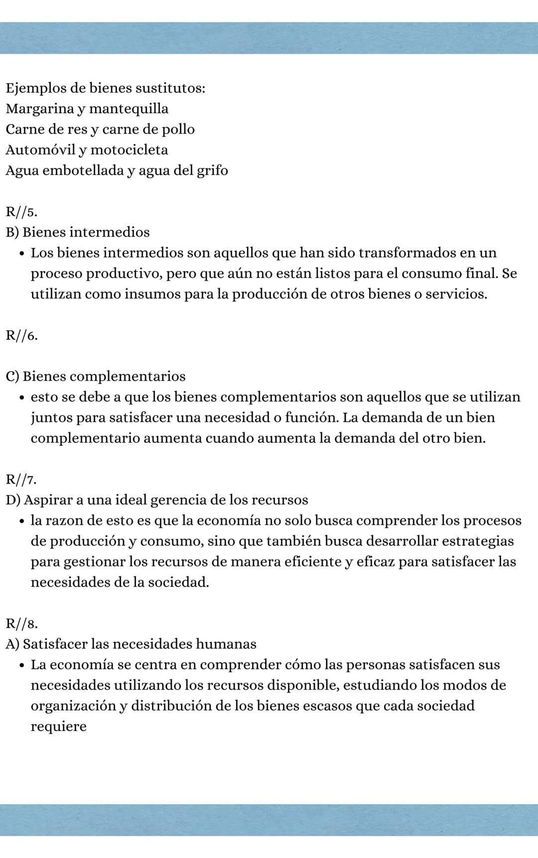 # ciencias económicas

1. Los factores de producción son:

a) Aire, agua y luz

B) Agua, aire y capital

C) Tierra, trabajo, y capital

D) C