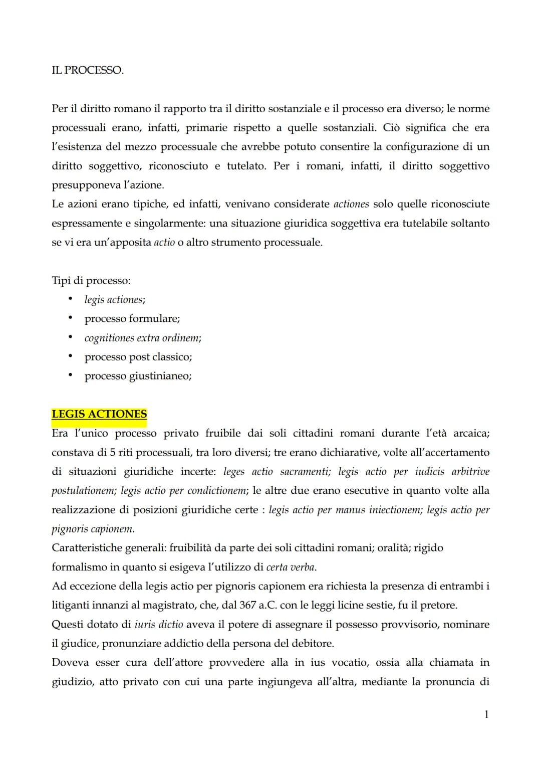 # IL PROCESSO.

Per il diritto romano il rapporto tra il diritto sostanziale e il processo era diverso; le norme
processuali erano, infatti,