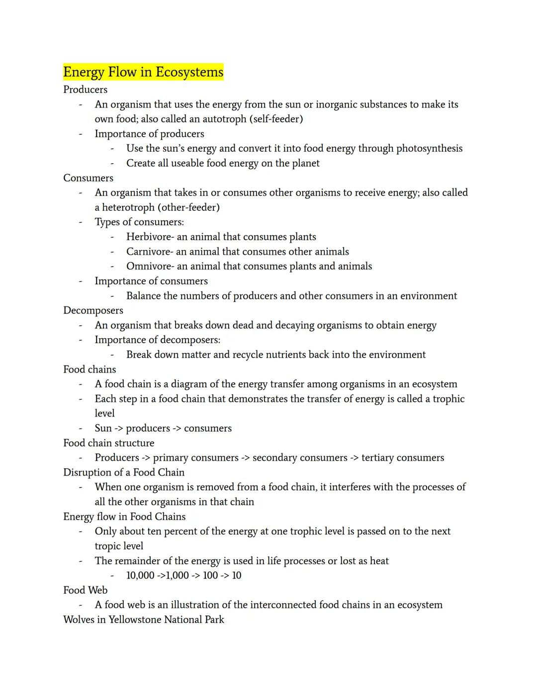 # Energy Flow in Ecosystems

Producers
- An organism that uses the energy from the sun or inorganic substances to make its
own food; also ca