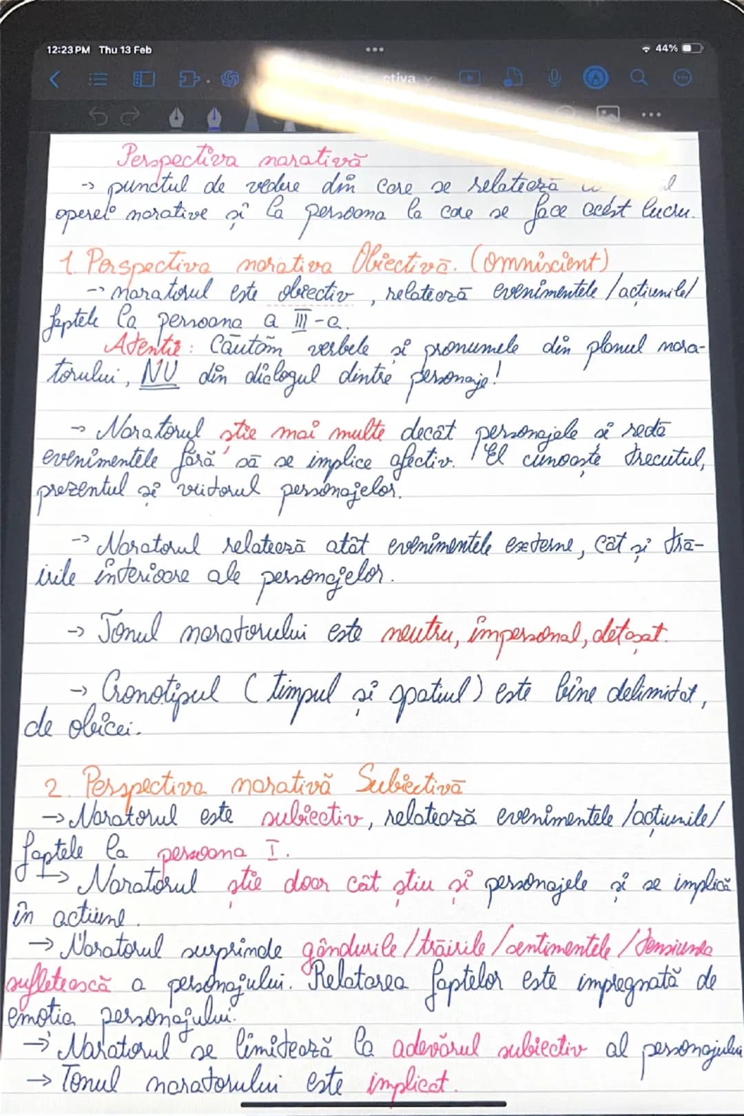 12:23 PM Thu 13 Feb
<
44%
Perspectiva narativă
→ punctul de vedere din care se relatieră continutul
operel marative si la persoona la care s