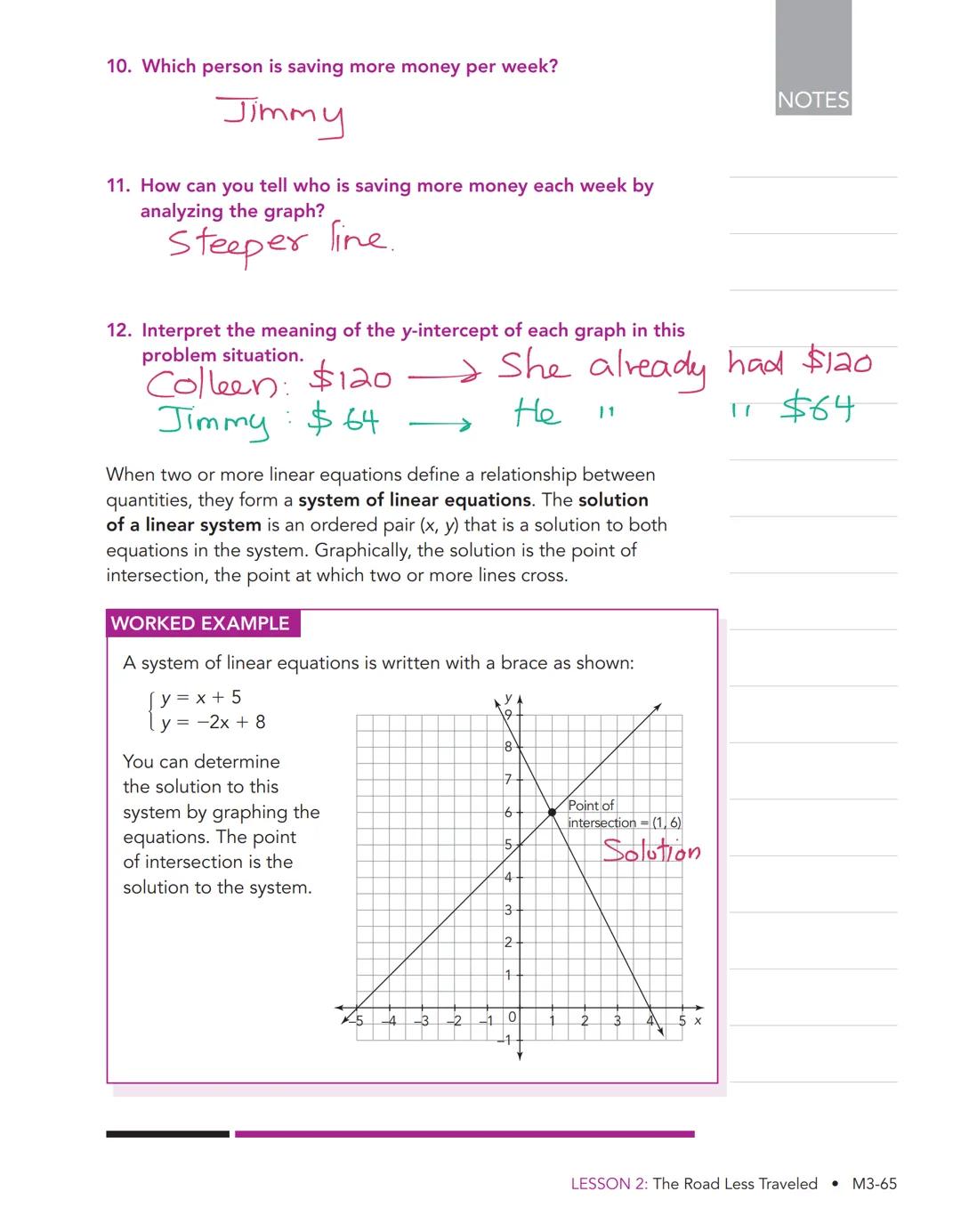 # The Road

Less

Traveled

Systems of Linear Equations

2

WARM UP

1. Graph the equations on the
coordinate plane. y=mx+b

y=x m=1↑ b=o

y