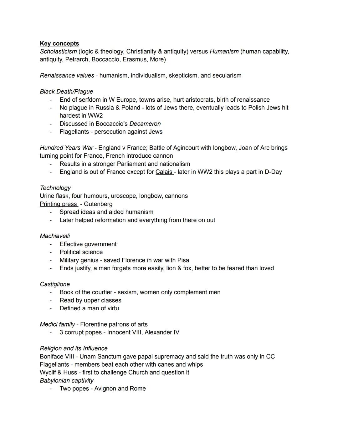 Key concepts
Scholasticism (logic & theology, Christianity & antiquity) versus Humanism (human capability,
antiquity, Petrarch, Boccaccio, E