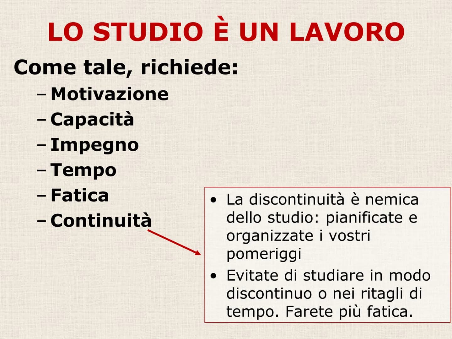 D) STUDIO E MAPPE # L'INTERROGAZIONE E LA
VERIFICA NON POSSONO
BASARSI SOLO SULLO
STUDIO DEGLI APPUNTI!

QUASI SEMPRE LO STUDIO
DEGLI APPUNT