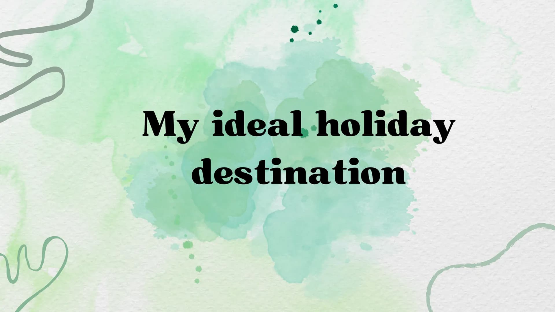 # My ideal holiday

destination What is my ideal holiday
vacation destination?

The name of My favorite holiday
destinations is Paris # Wher