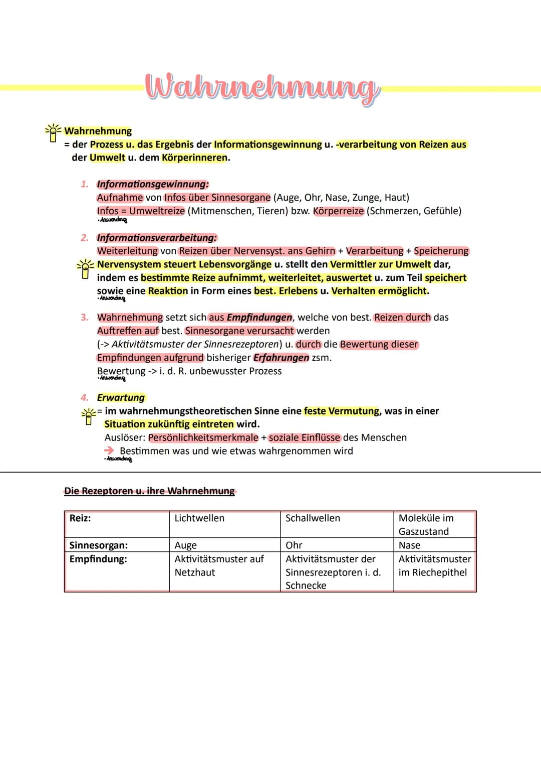 FACHABITUR # Wahrnehmung


 Wahrnehmung
= der Prozess u. das Ergebnis der Informationsgewinnung u. -verarbeitung von Reizen aus
der Umwelt u