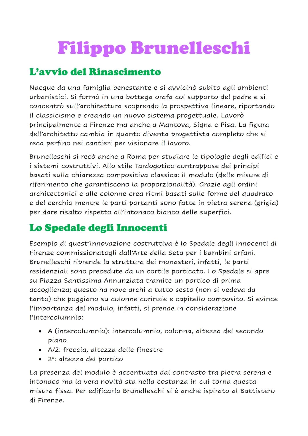 # Filippo Brunelleschi

## L'avvio del Rinascimento

Nacque da una famiglia benestante e si avvicinò subito agli ambienti
urbanistici. Si fo