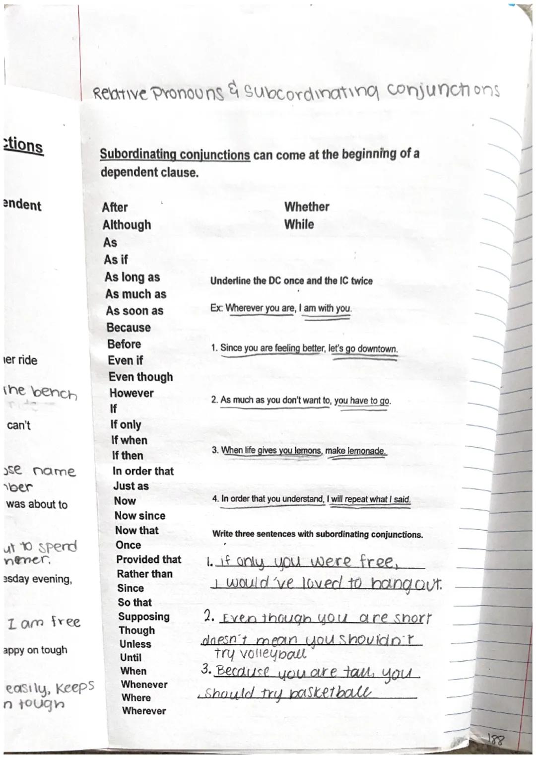 # Relative Pronouns & Subordinating Conjunctions
in Complex Sentences

Relative pronouns can come at the beginning of a dependent
clause. Th